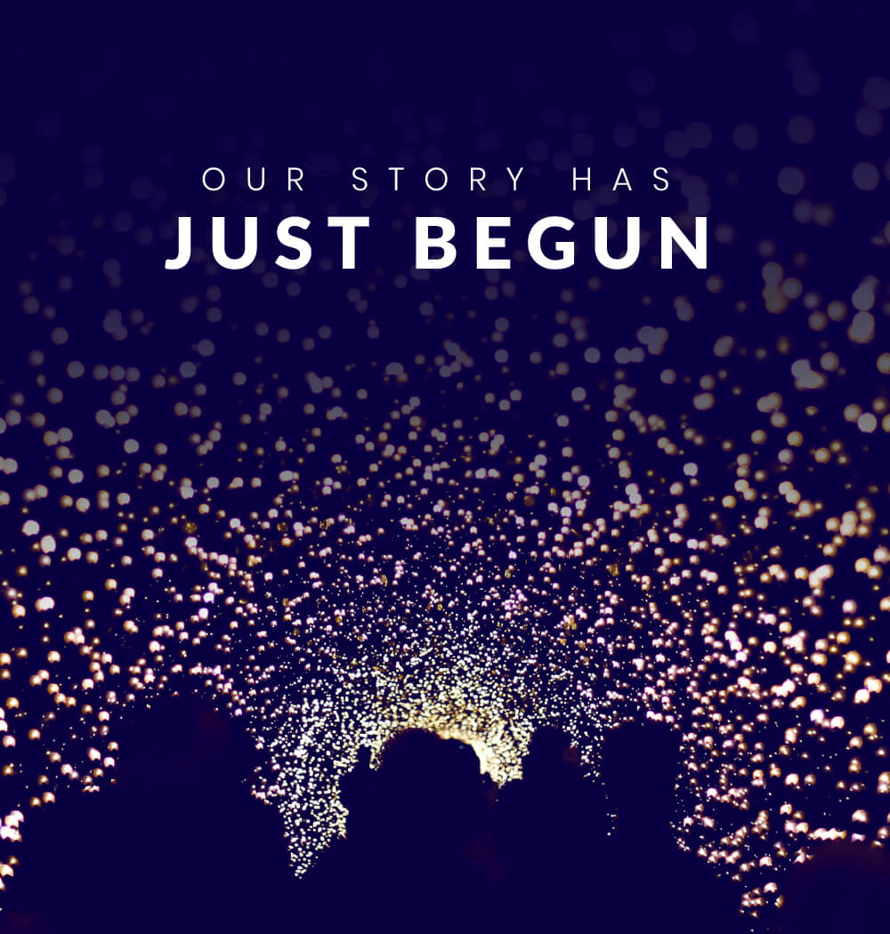 Our story has just begun Our story has just began